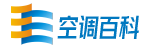 空调常识,空调品牌,空调问题讲解和维修知识